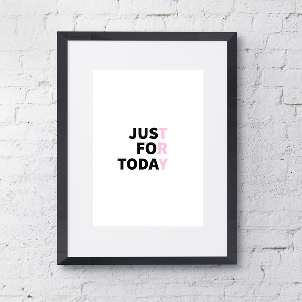 Just for Today  | Inspirational | Recovery | Totalposter