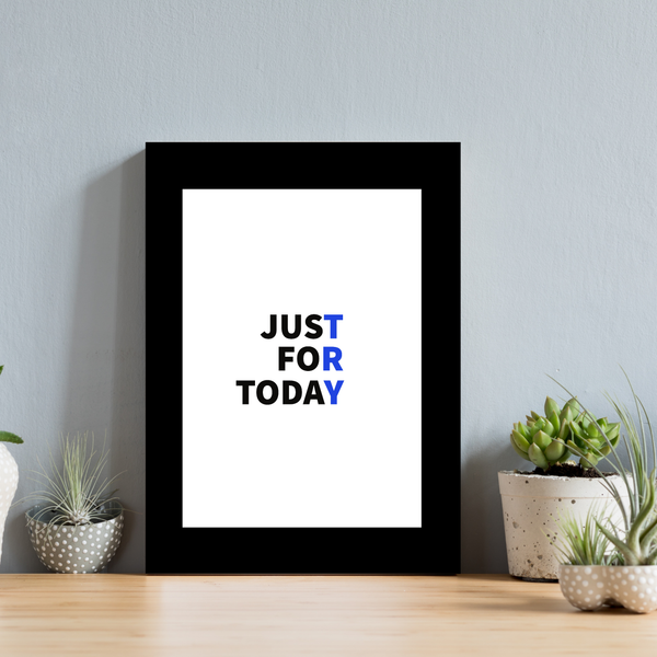 Just for Today  | Inspirational | Recovery | Totalposter