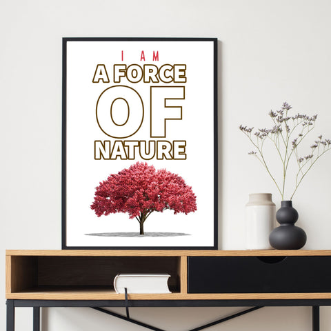 Soy una fuerza de la naturaleza | Inspirador | cartel total